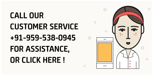 Call our customer care service on +91-959-538-0945